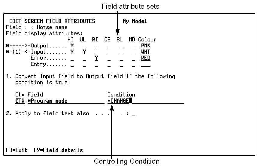 Modify the defaults to meet your requirements. Modifying Display Attributes and Condition Fields