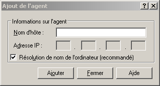 Boîte de dialogue Ajout de l'agent