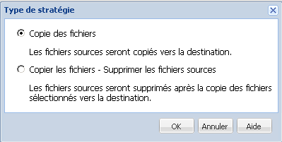 Stratégies de copie de fichiers - Type de stratégie