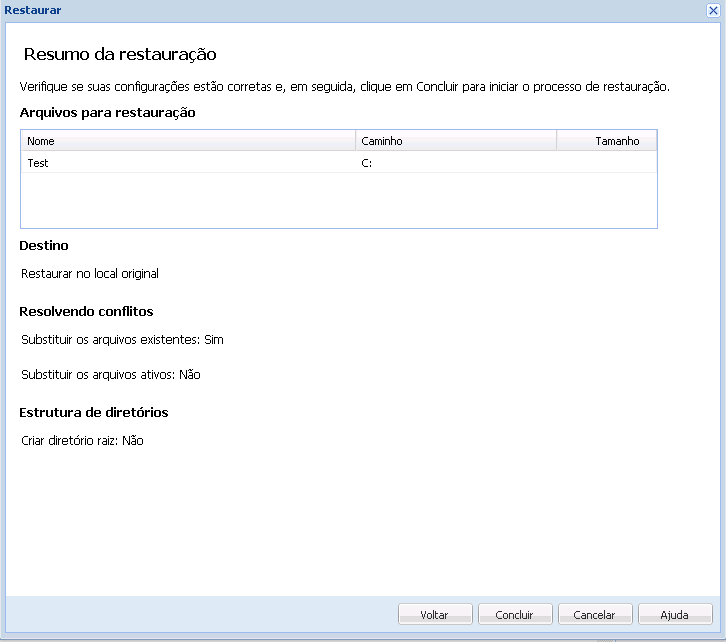 Esse diagrama exibe as opções disponíveis na caixa de diálogo Resumo da restauração