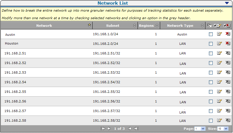 Use the Network List to view and manage the networks that are monitored by the management console.