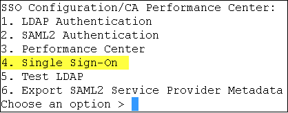 Select Option 4 to configure Single Sign-On