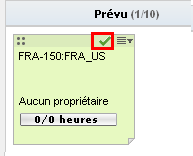 L'image présente la fiche de user story avec la marque indiquant qu'elle est prête pour le déplacement