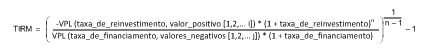 Esta fórmula mostra como calcular a TIRM