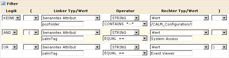 Sie müssen lediglich die Richtlinie für den Einsatz von Filtern aktualisieren (calmTag="System Access" ODER calmTag="Event Viewer")