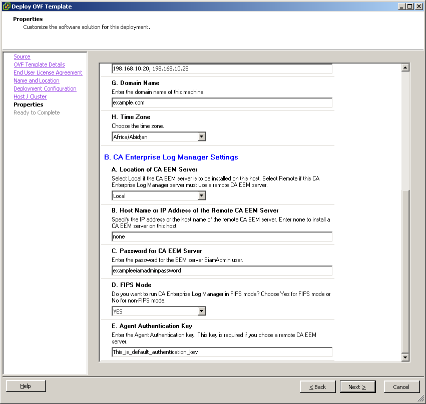 In the CA Enterprise Log Manager Settings frame of the Properties page, enter the values for each CA Enterprise Log Manager setting.