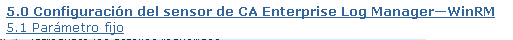 Haga clic en el vínculo Configuración del sensor de CA Enterprise Log Manager (WinRM).