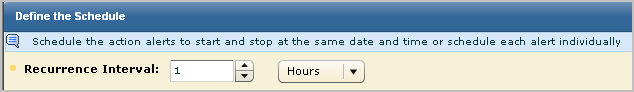 Select 1 for recurrence interval and hours for the unit of measure.