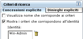 La ricerca in base all'identità restituisce tutti i criteri in cui l'utente è elencato come identità.
