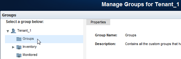 Each tenant sees only groups below the Tenant group.