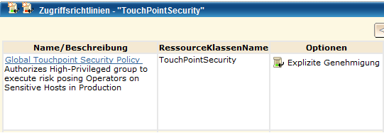 Richtlinie "Kontaktpunktsicherheit" mit allen angegebenen Module und der standardmäßigen Administratorgruppe.