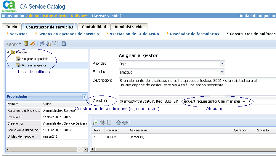 El Constructor de políticas le permite crear y mantener políticas, entre ellas condiciones y asignatarios.