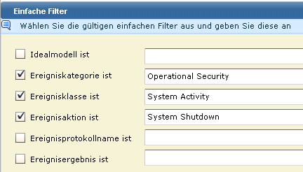 Fügen Sie "Ereignisklasse ist Systemaktivität" und "Ereignisaktion ist Herunterfahren" hinzu.