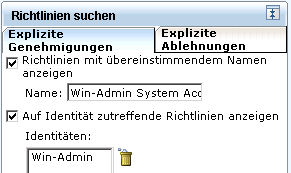 Führen Sie eine Suche anhand der Identität durch, werden alle Richtlinien zurückgegeben, bei denen dieser Benutzer als Identität aufgeführt ist.