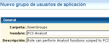 Asigne un nombre al grupo de usuarios de la aplicación que describa la función, por ejemplo, Analista de PCI.